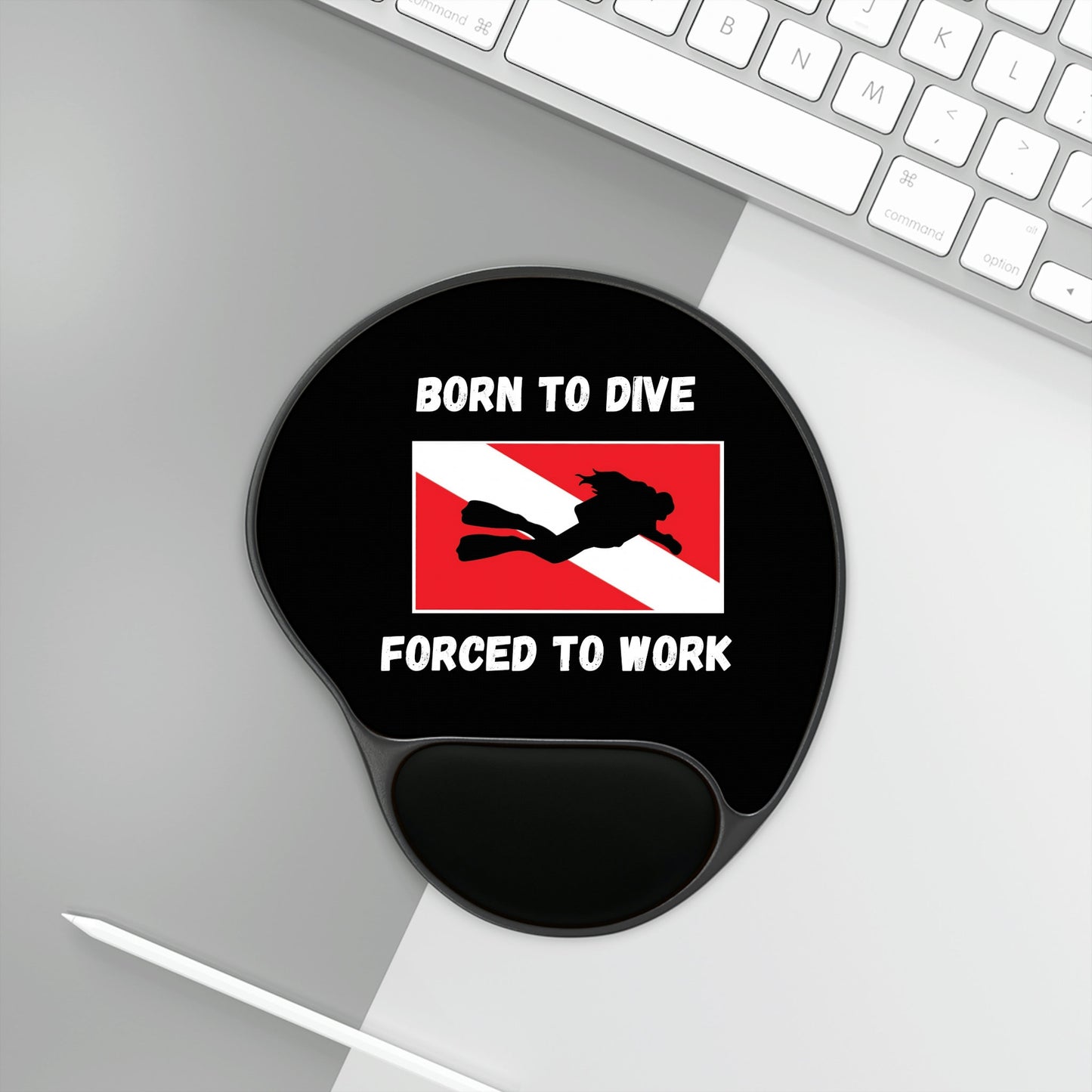 Scuba Diver Mouse Pad "Born to Dive, Forced to Work", Gift for woman, Gift for Scuba diver, Unique Scuba Gift