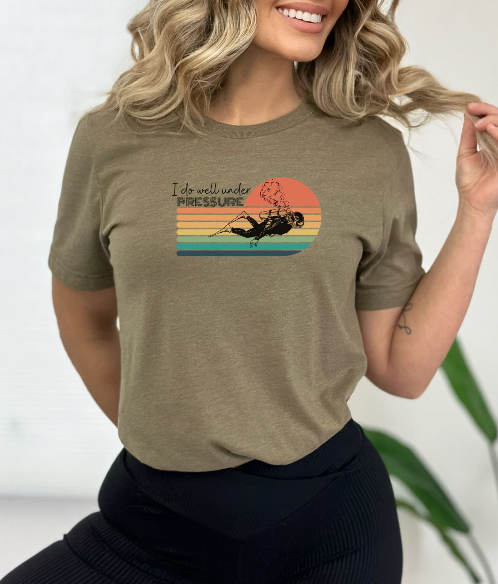 I Do Well Under Pressure Cute Scuba Tshirt, Cute Scuba Tee, Scuba gift