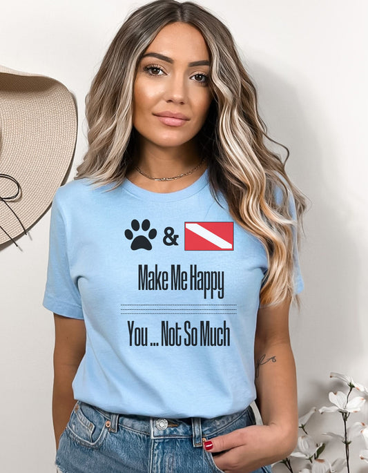 Cute Scuba tshirt "Dogs and Diving Make me Happy
